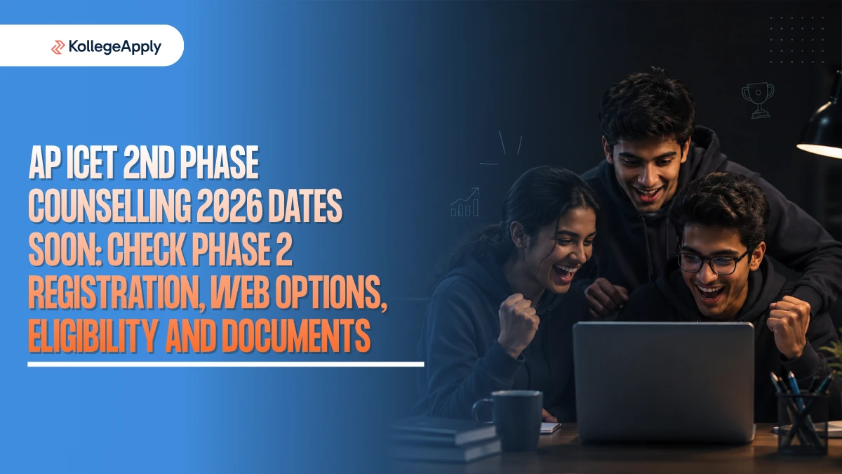 AP ICET 2nd Phase Counselling 2026 Dates Soon: Check Phase 2 Registration, Web Options, Eligibility