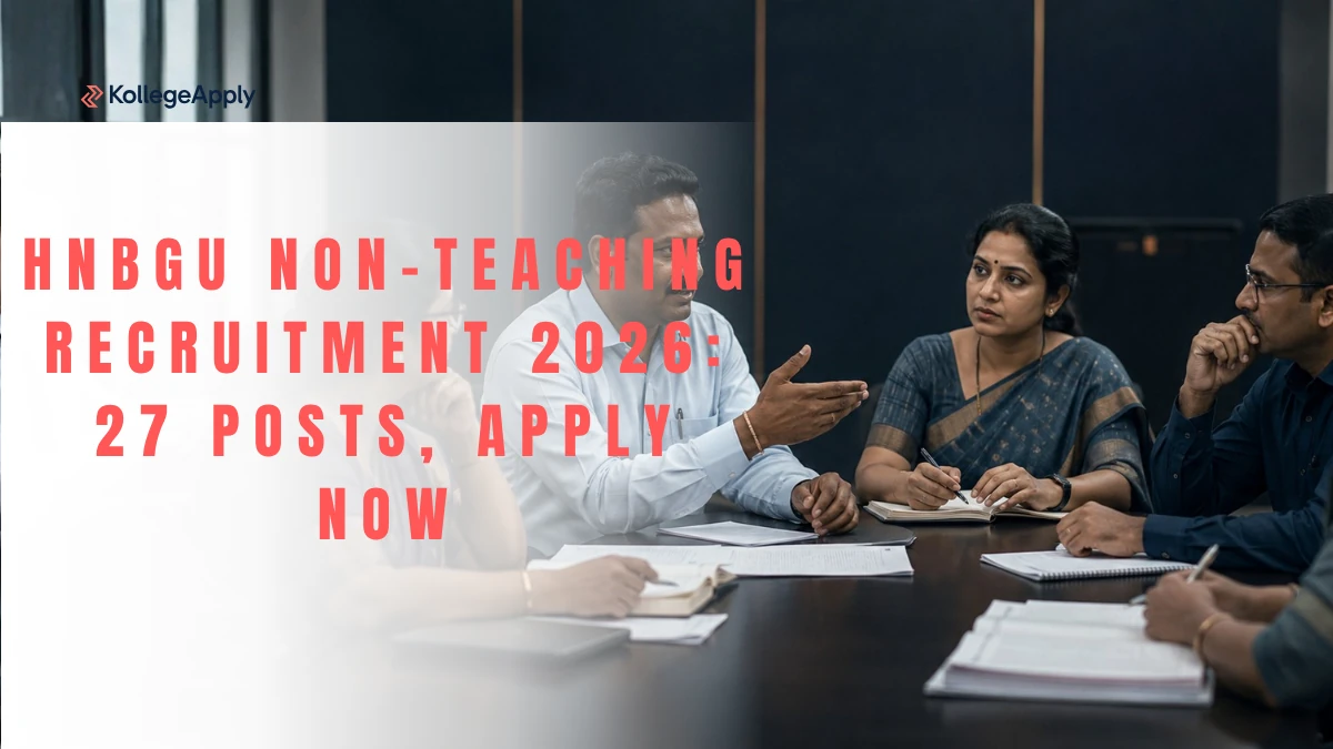 HNBGU Non-Teaching Recruitment 2026: 27 Posts, Apply Now    