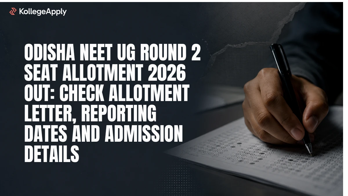 Odisha NEET UG Round 2 Seat Allotment 2026 Out: Check Allotment Letter, Reporting Dates Here