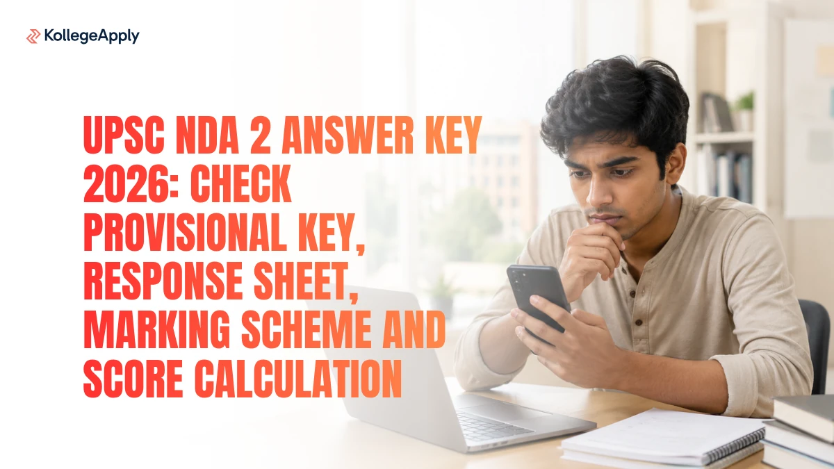 UPSC NDA 2 Answer Key 2026: Check Provisional Key, Response Sheet, Marking Scheme, Score Calculation