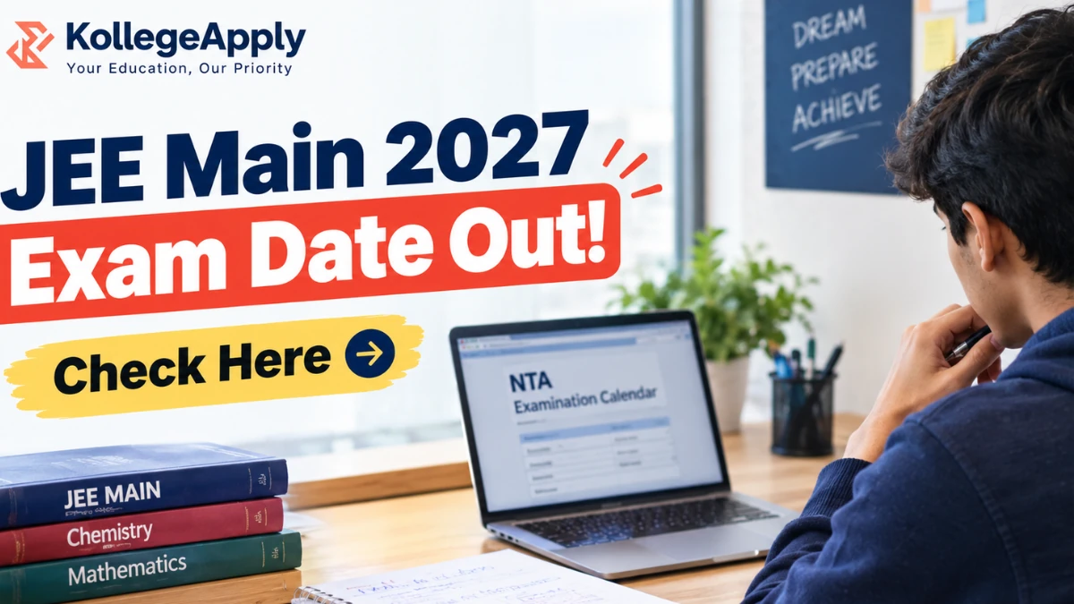 JEE Main 2027 Exam Date Out: Check Registration, NTA Calendar and Latest Updates Here