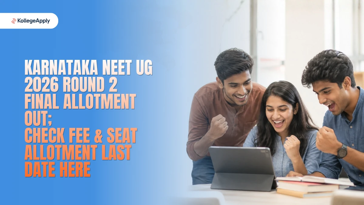 Karnataka NEET UG 2026 Round 2 Final Allotment Out: Check Fee, Seat & Reporting Allotment Dates Here