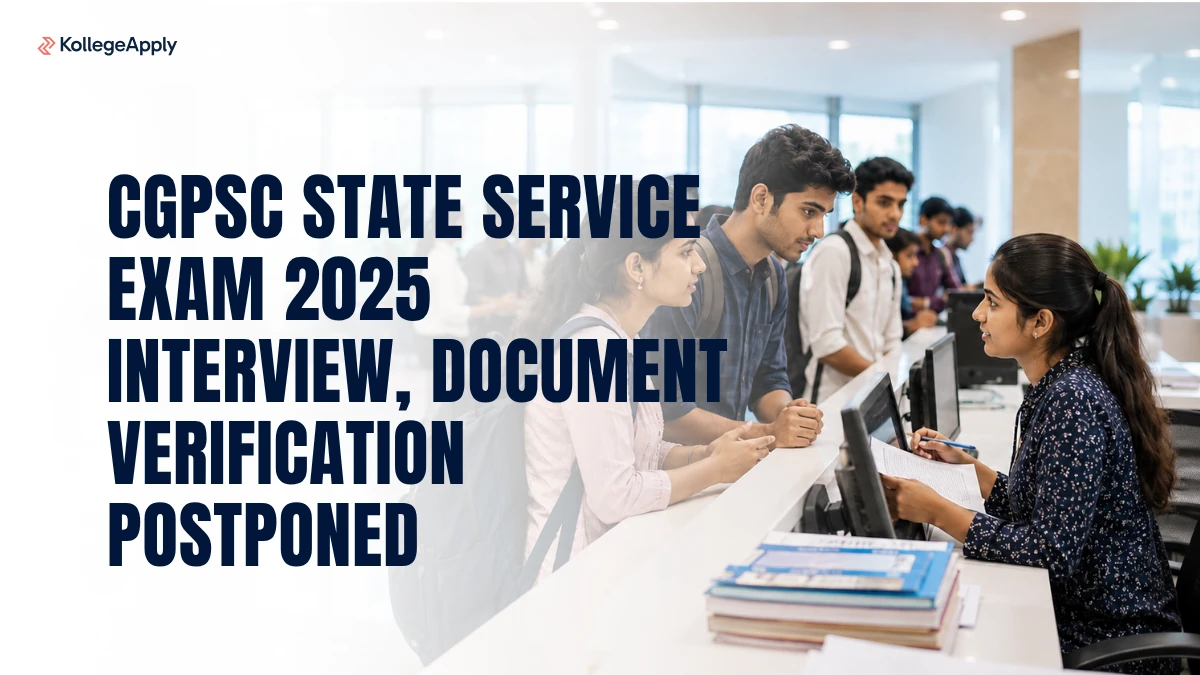 CGPSC State Service Exam 2025: Interview, Document Verification Postponed; Check New Date Here
