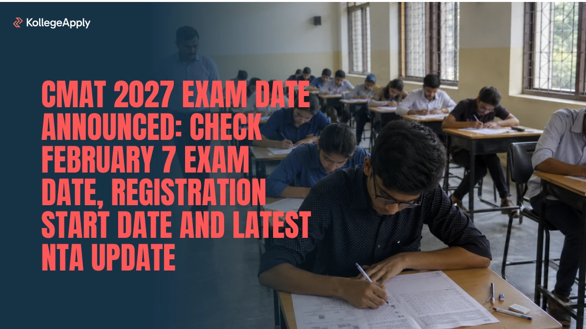 CMAT 2027 Exam Date: Check February 7 Exam Date, Registration Start Date and Latest NTA Update
