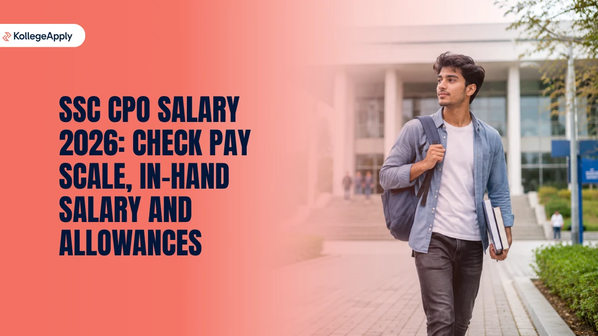 SSC CPO Salary 2026: Check Pay Scale, In-Hand Salary and Allowances