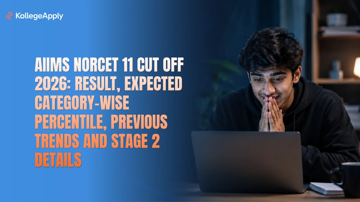AIIMS NORCET 11 Cut Off 2026: Result, Expected Category-Wise Percentile, Previous Trends Here