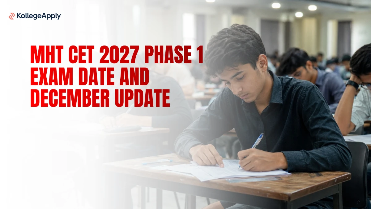 MHT CET 2027 Phase 1 Exam Date and December Update            