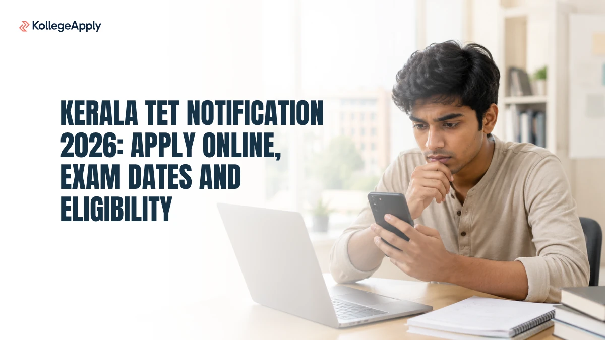 Kerala TET Notification 2026: Apply Online, Exam Dates and Eligibility
