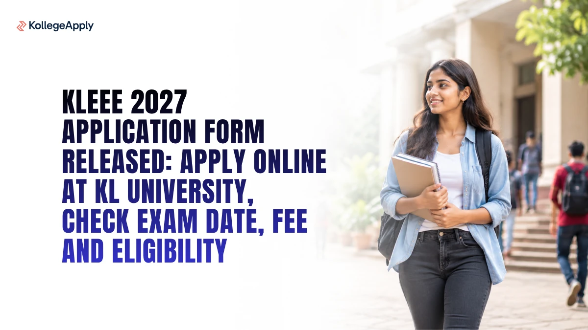 KLEEE 2027: Application Form Released, Check Direct Link, Exam Date, Fee and Eligibility Here
