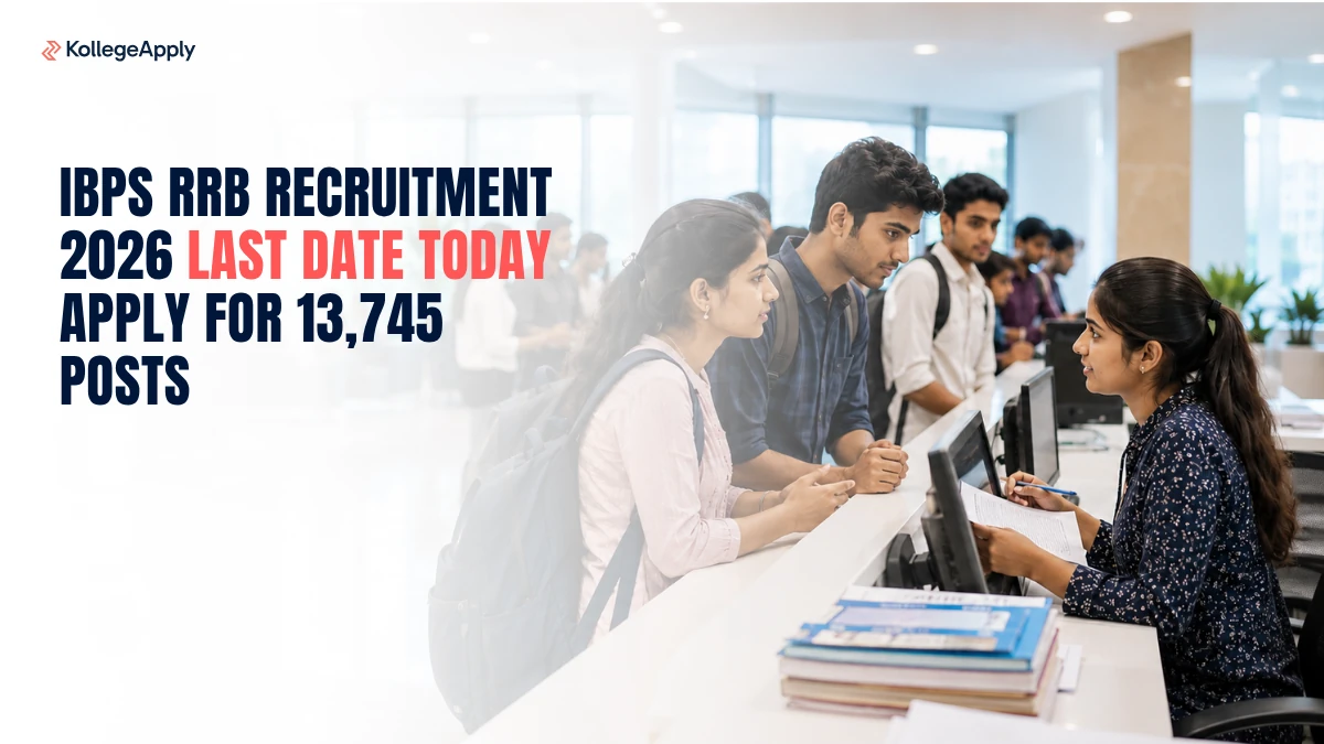 IBPS RRB Recruitment 2026 Last Date Today, Apply for 13,745 Posts 