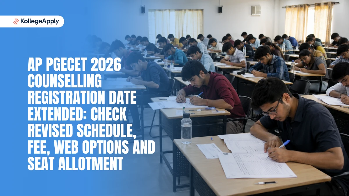 AP PGECET 2026 Counselling: Registration Date Extended, Check Revised Schedule, Fee & Seat Allotment