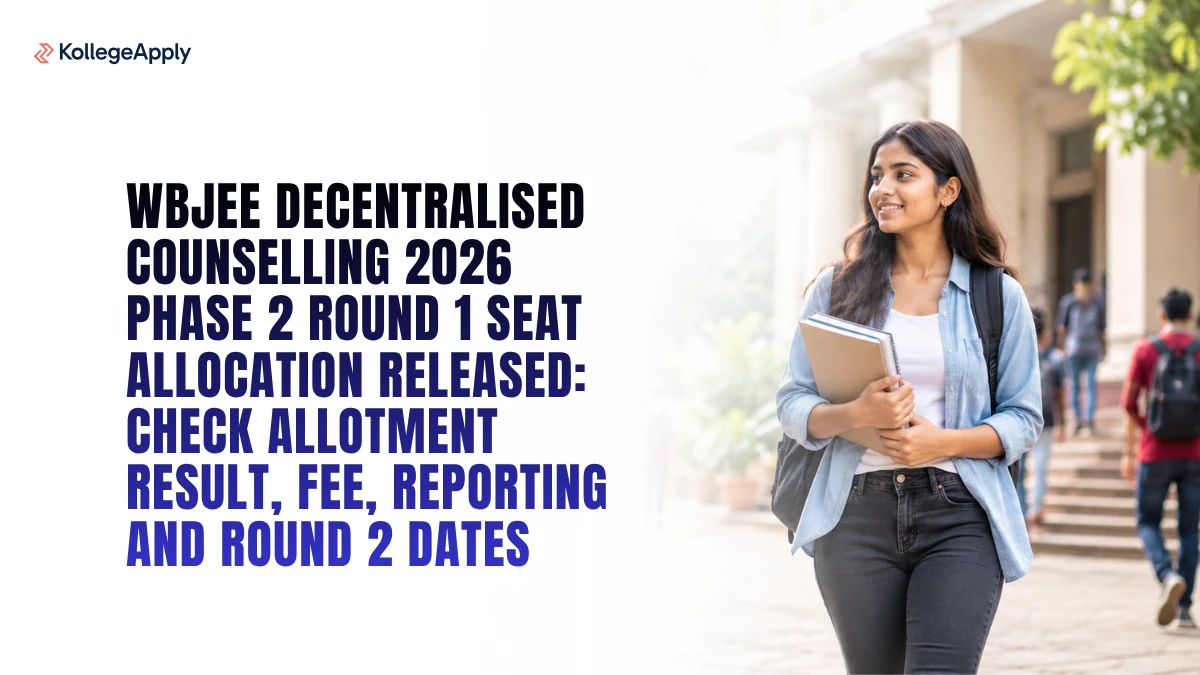 WBJEE Decentralised Counselling 2026: Phase 2 Round 1 Seat Allocation Released, Check Details Here 