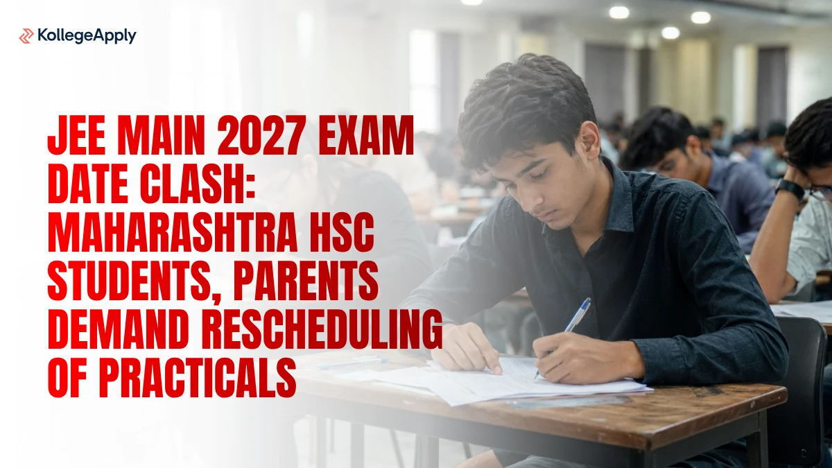 JEE Main 2027 Exam Date Clash: Maharashtra HSC Students, Parents Demand Rescheduling of Practicals