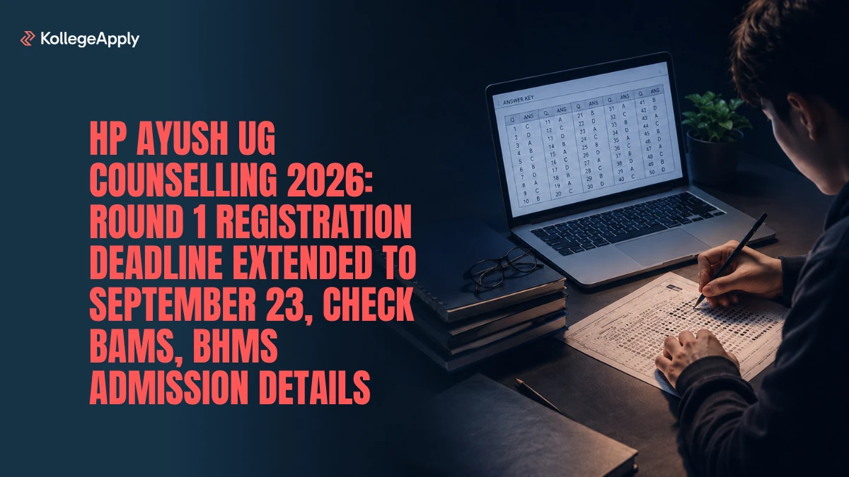 HP AYUSH UG Counselling 2026: Round 1 Registration Deadline Extended to September 23, Check Details