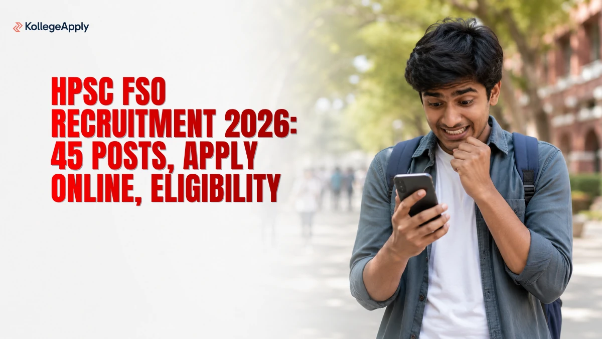 HPSC FSO Recruitment 2026: 45 Posts, Apply Online, Eligibility