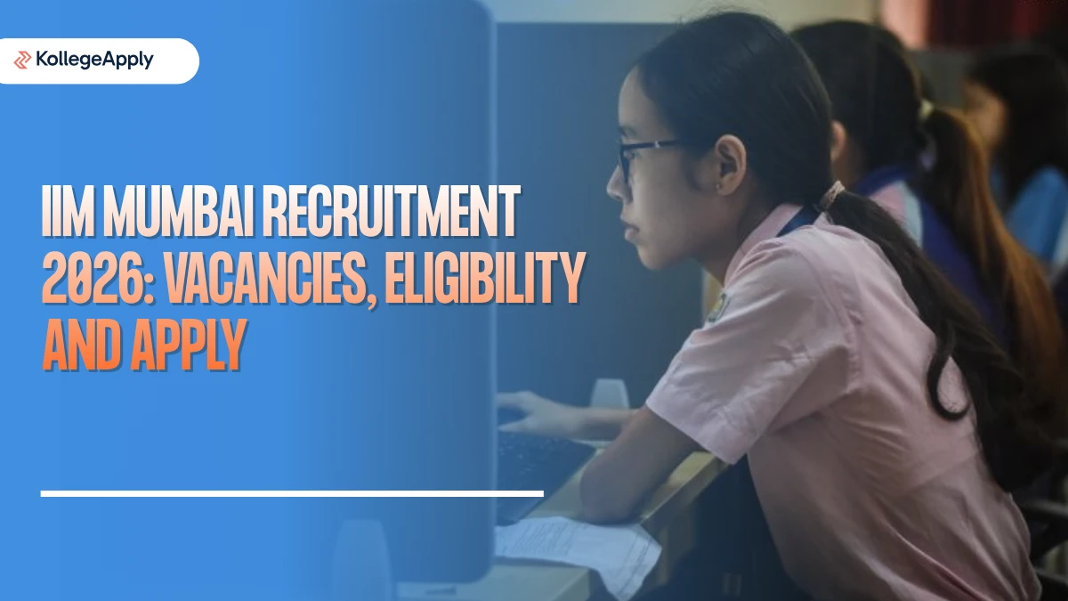 IIM Mumbai Recruitment 2026: Vacancies, Eligibility and Apply