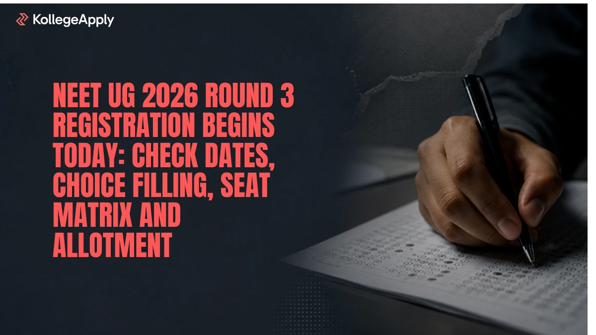 NEET UG 2026 Round 3 Registration Begins Today: Check Dates, Choice Filling, Seat Matrix & Allotment