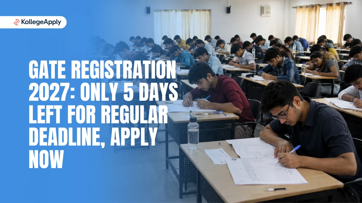 GATE Registration 2027: Last Date, Fees, Apply Online & Exam Dates