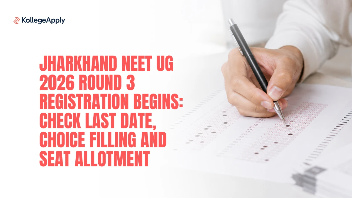 Jharkhand NEET UG 2026: Round 3 Registration Begins, Check Last Date and Seat Allotment Here