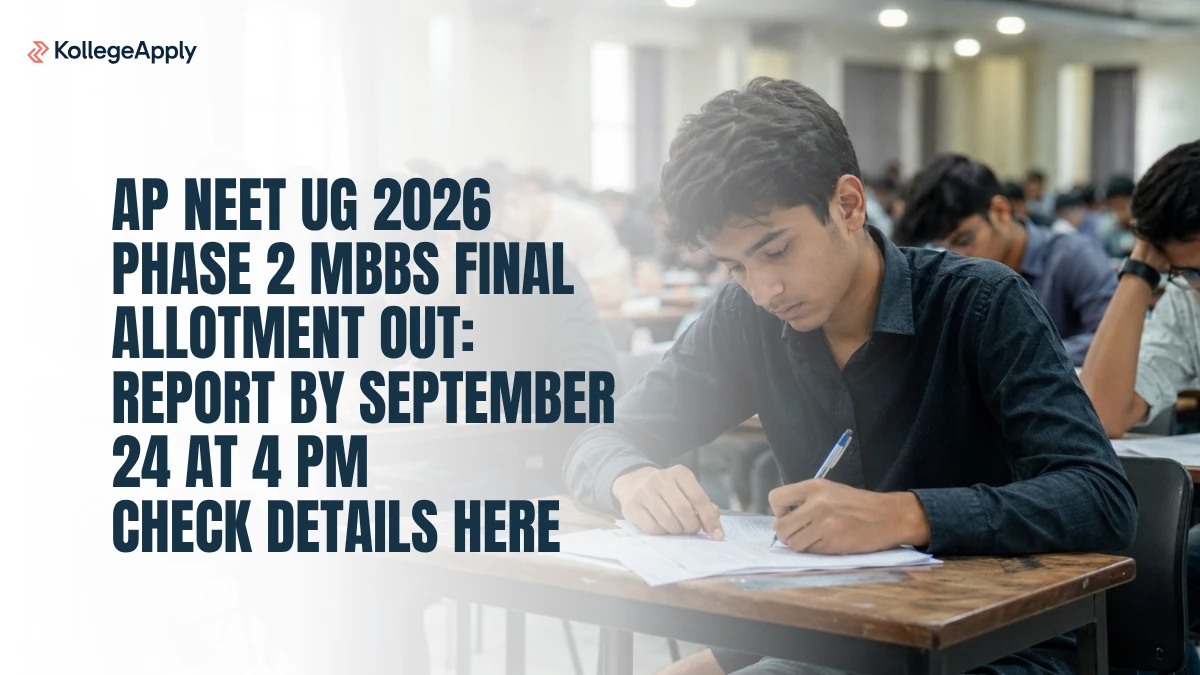 AP NEET UG 2026: Phase 2 MBBS Final Allotment Out, Report by September 24, Details Here