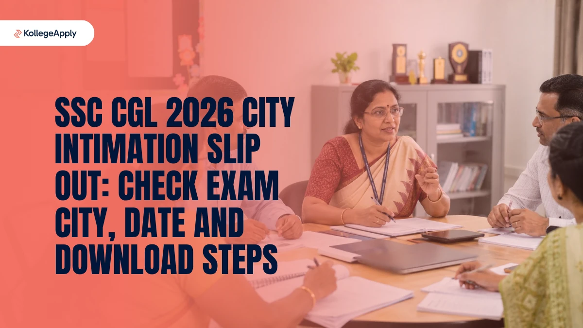 SSC CGL 2026: City Intimation Slip OUT, Check Exam City, Date and Download Steps Here
