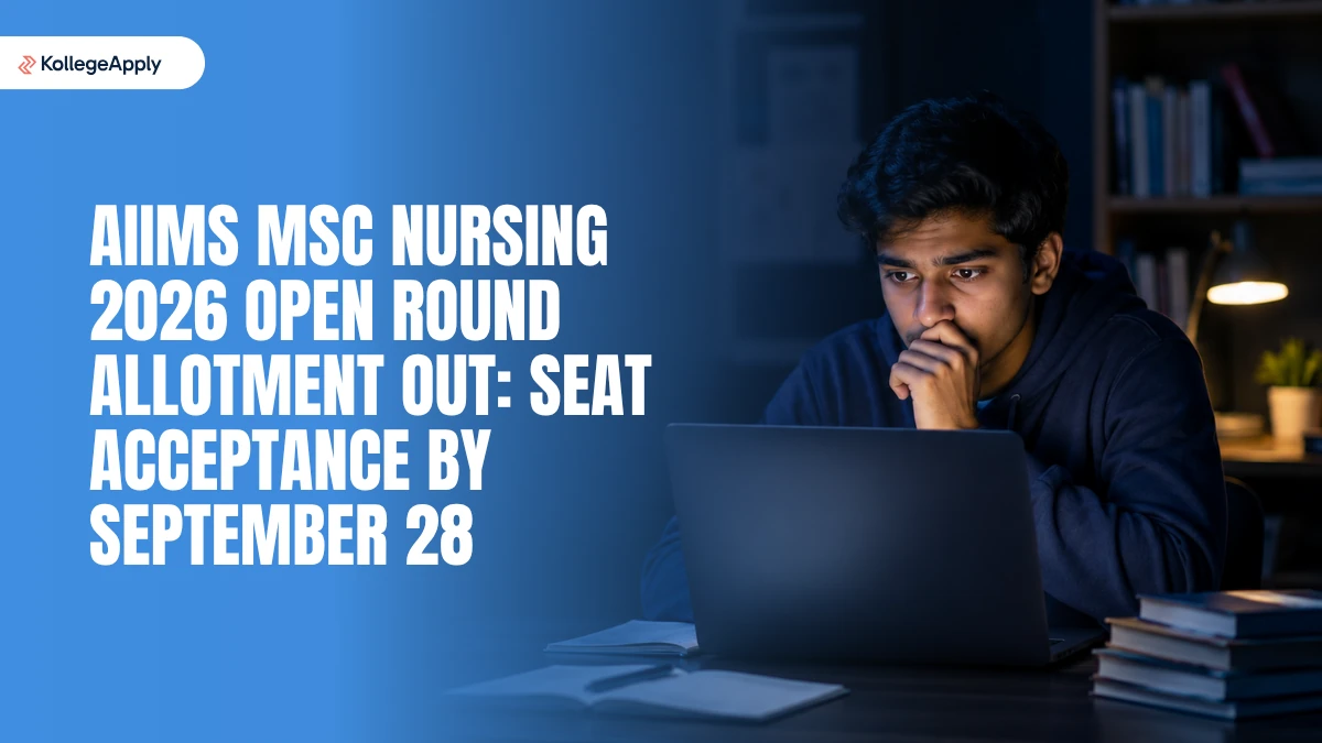 AIIMS MSc Nursing 2026: Open Round Allotment Out, Seat Acceptance by September 28, Details Here