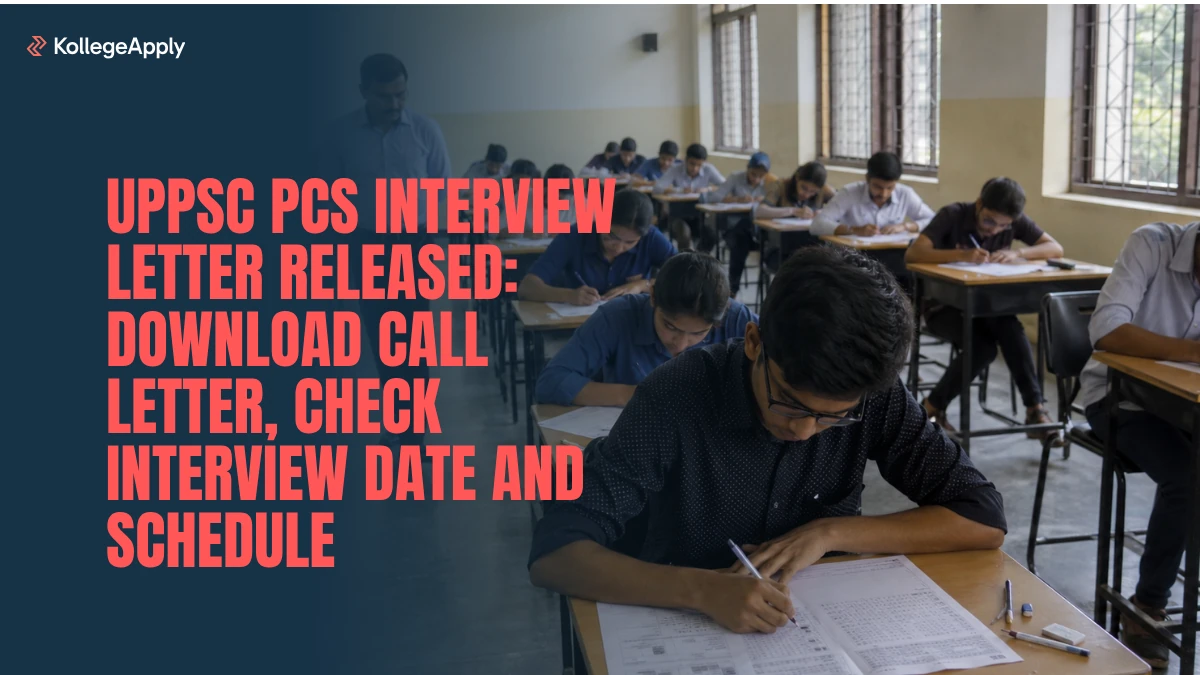 UPPSC PCS 2025 Interview Letter Released: Download Call Letter, Check Interview Date and Schedule