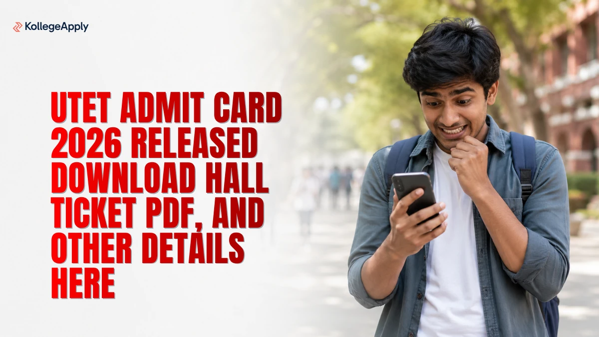 UTET Admit Card 2026 (Released): Download Hall Ticket PDF, Check Steps & Other Details Here