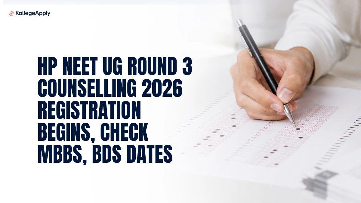 HP NEET UG Round 3 Counselling 2026 (Registration Begins): Check MBBS, BDS Dates, Seat Allotment