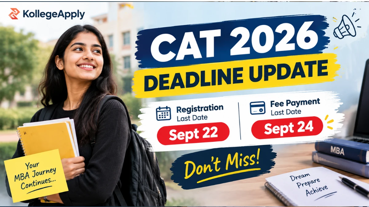 CAT 2026: Fee Deadline Extended to Sept 24, Check Details Here