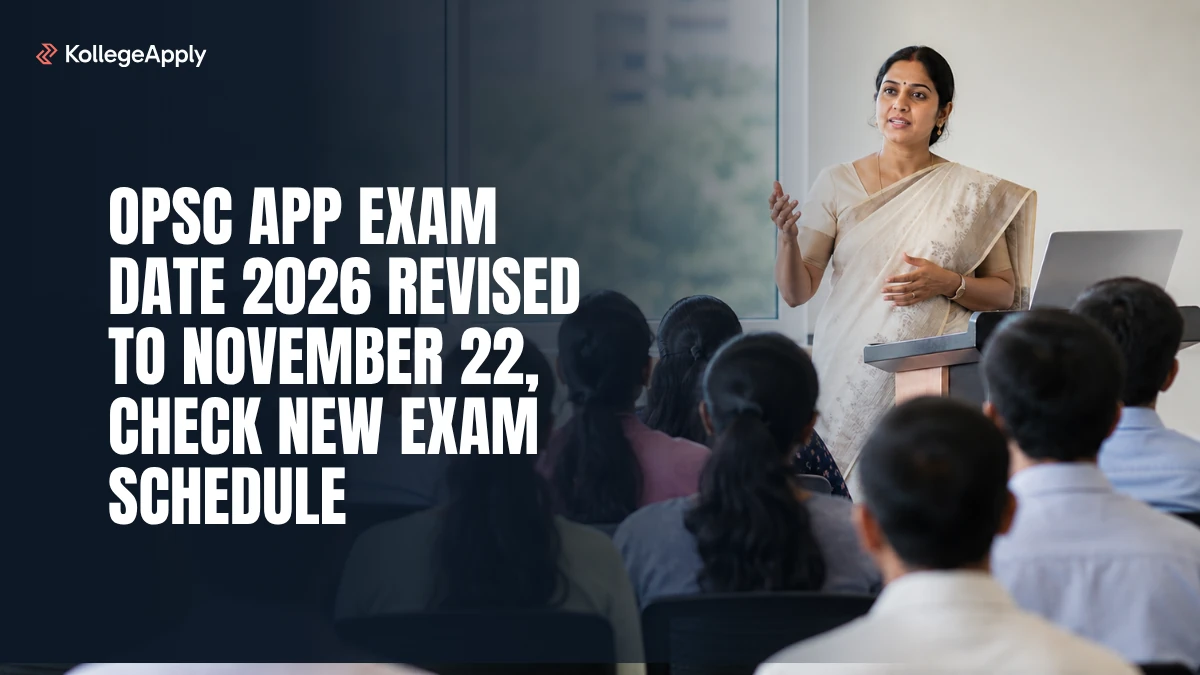 OPSC APP Exam 2026: Dates Revised to November 22, Check New Exam Schedule
