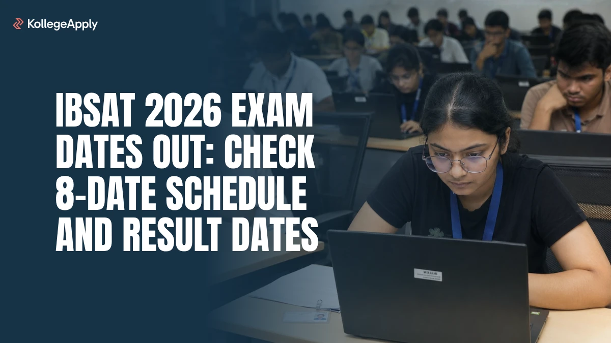 IBSAT 2026 Exam Dates (Out): Check 8-Date Schedule and Result Dates Here
