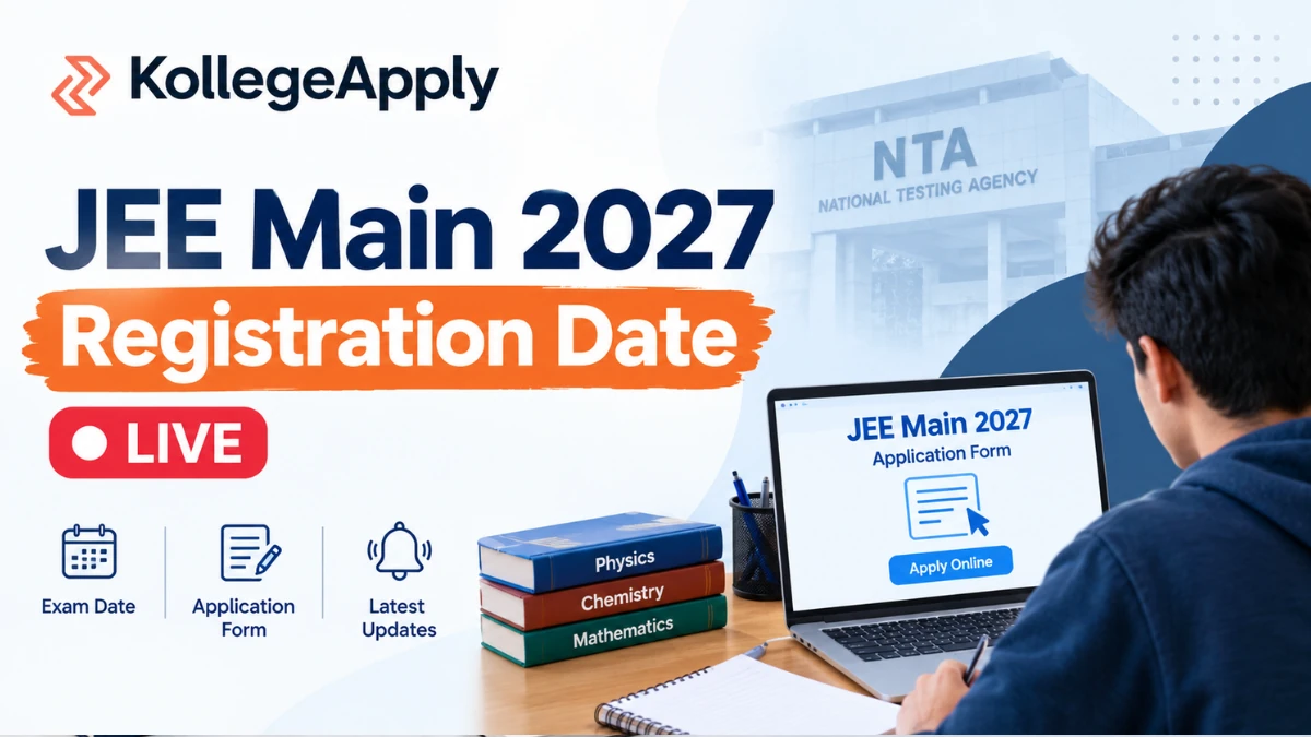 JEE Main 2027: Registration Date Live, Session 1 Form, Exam Date and Latest Updates
