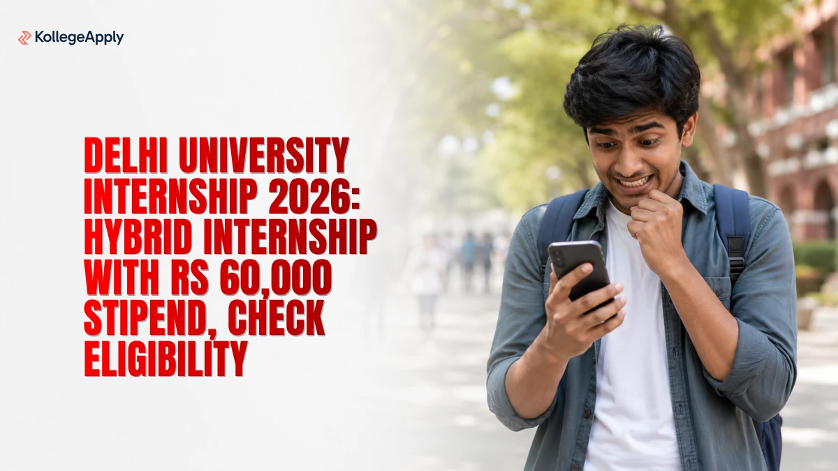 Delhi University Internship 2026: Eligibility, Stipend and how to Apply Here