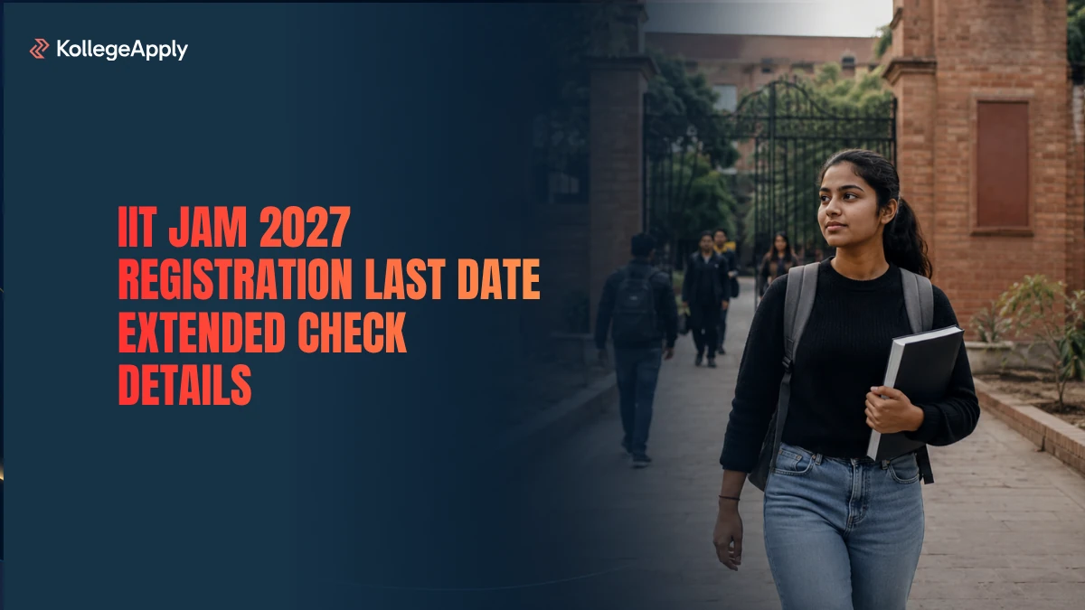 IIT JAM 2027 Registration Last Date Extended Check Details      