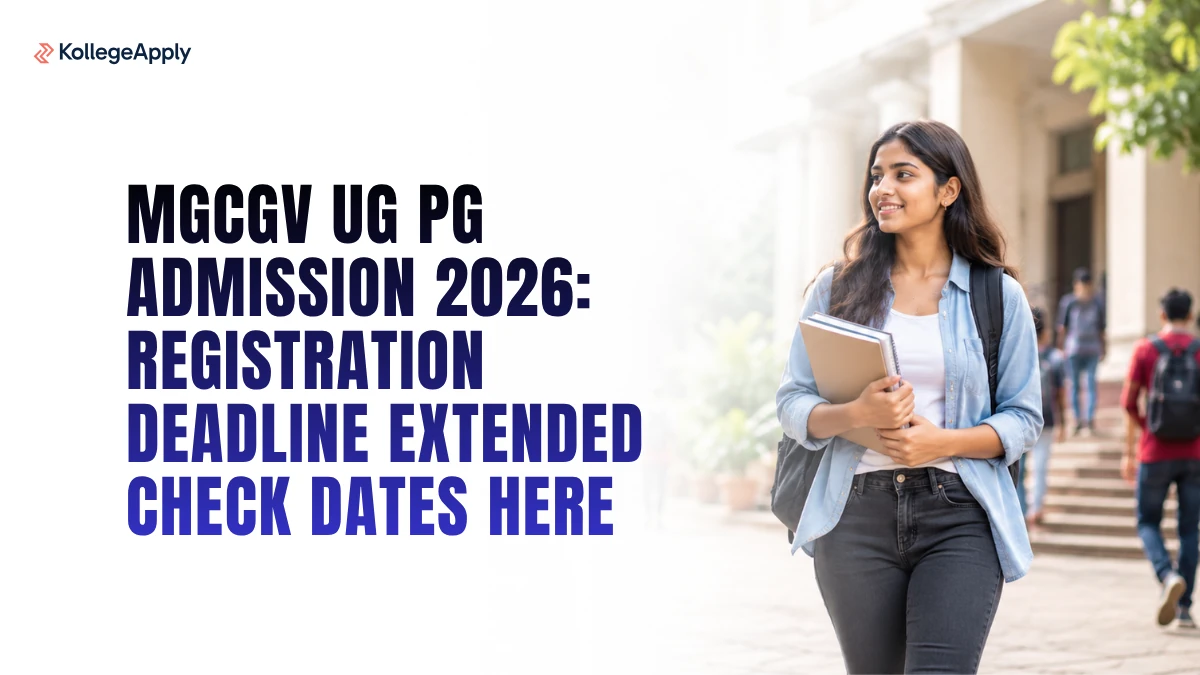 MGCGV UG PG Admission 2026: Registration Deadline Extended, Check Revised Schedule
