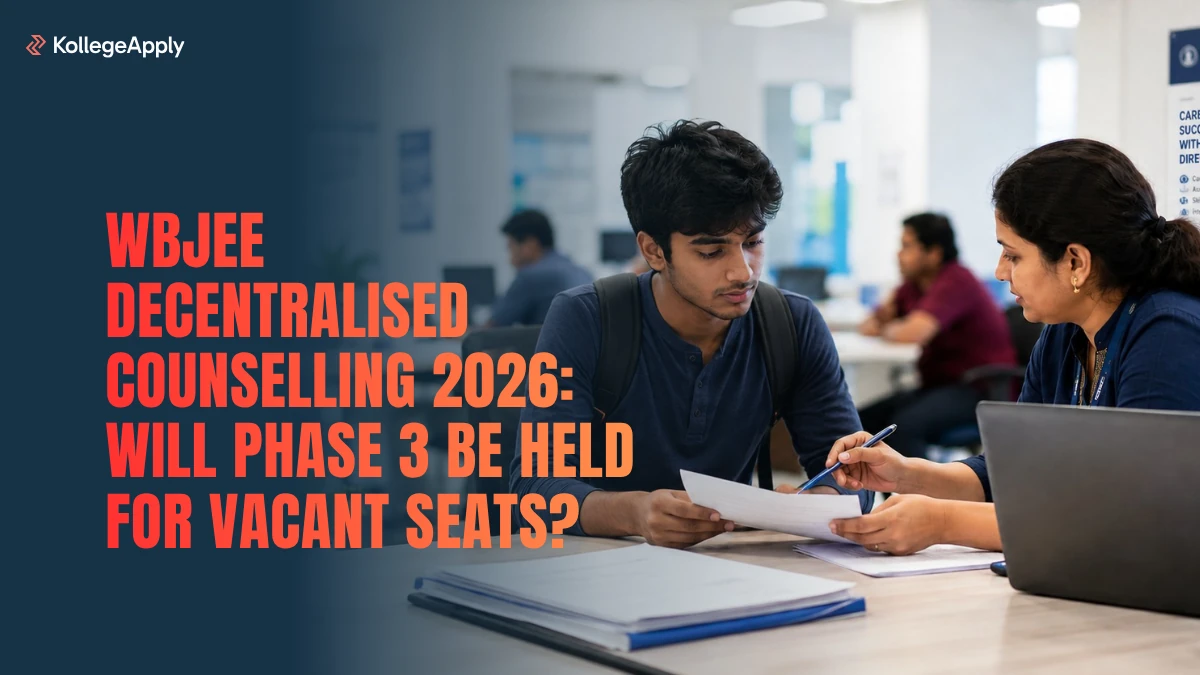 WBJEE Decentralised Counselling 2026: Will Phase 3 Be Held for Vacant Seats?