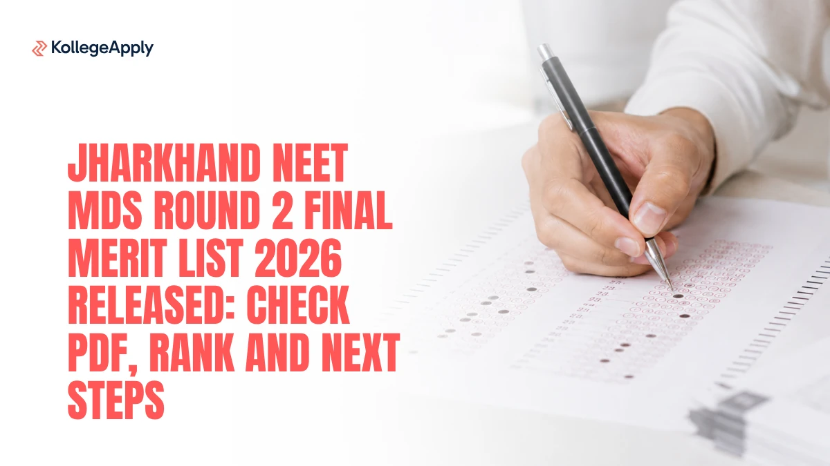 Jharkhand NEET MDS: Round 2 Final Merit List 2026 Released, Check  Here