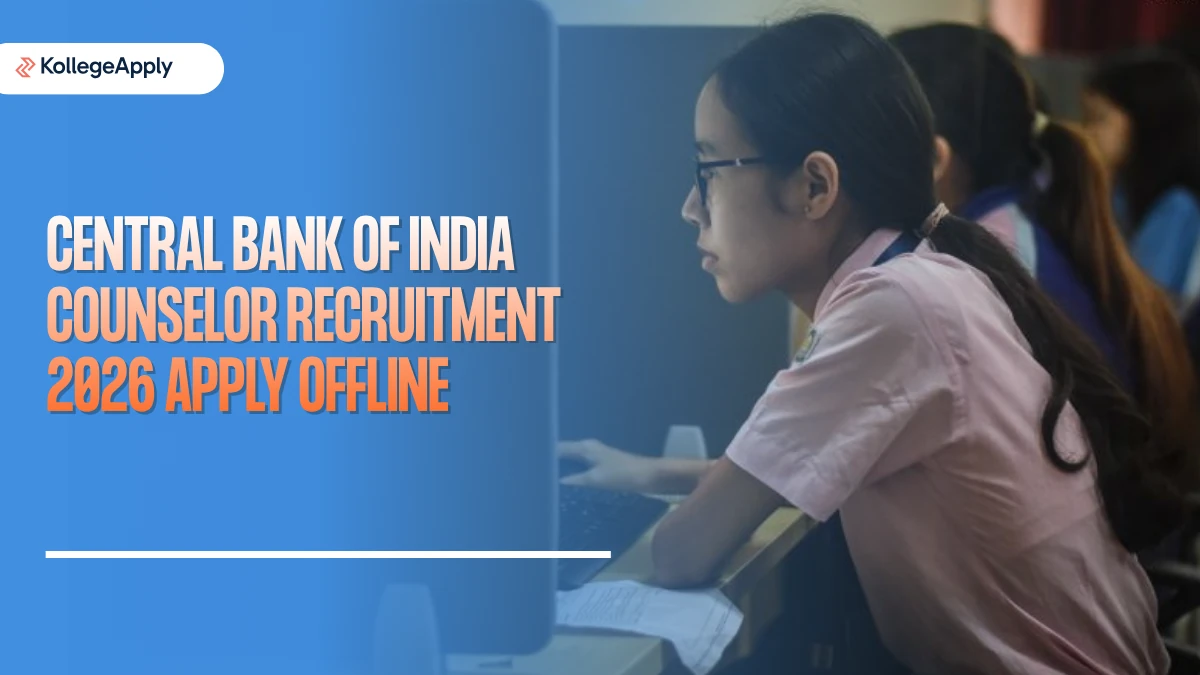 Central Bank of India Counselor Recruitment 2026 Apply Offline 