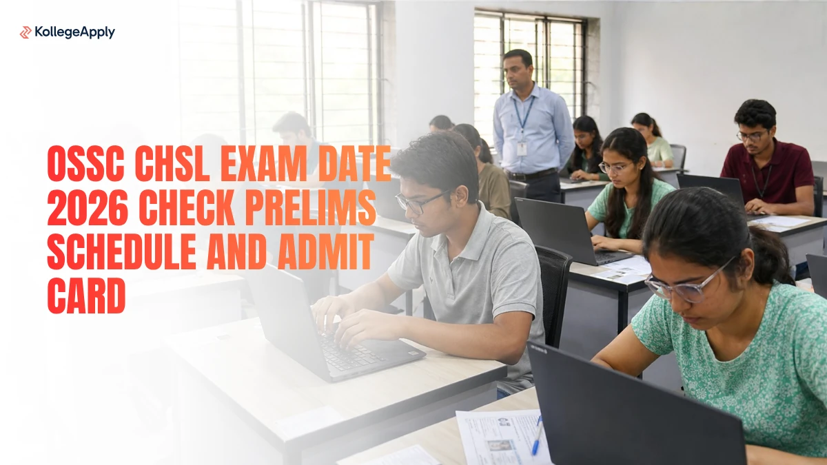 OSSC CHSL Exam Date 2026 Check Prelims Schedule and Admit Card