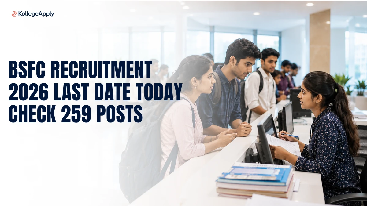 BSFC Recruitment 2026 Last Date Today Check 259 Posts        