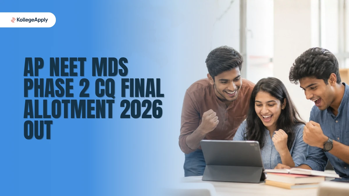 AP NEET MDS Phase 2 Final Allotment 2026: Result out, Check Here