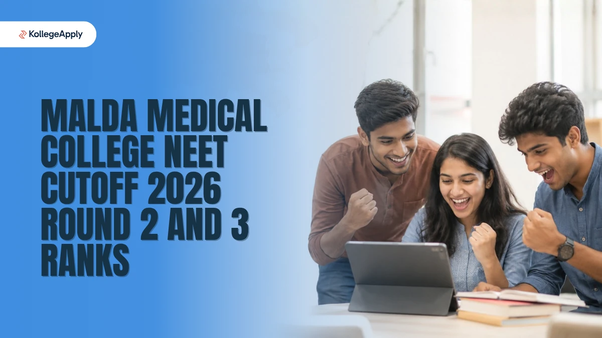 Malda Medical College NEET Cutoff 2026 Round 2 and 3 Ranks          