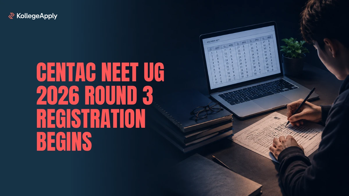 CENTAC NEET UG 2026: Round 3 Registration, Choice Filling Here