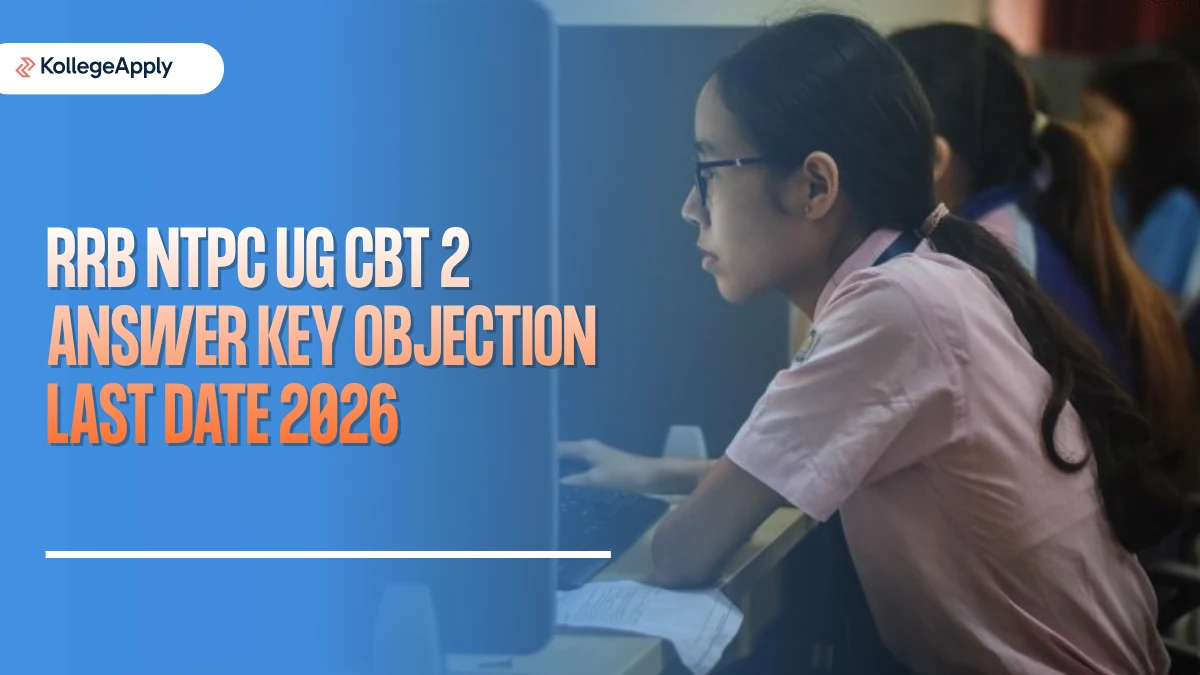 RRB NTPC UG CBT 2 Answer Key Objection Last Date 2026                       