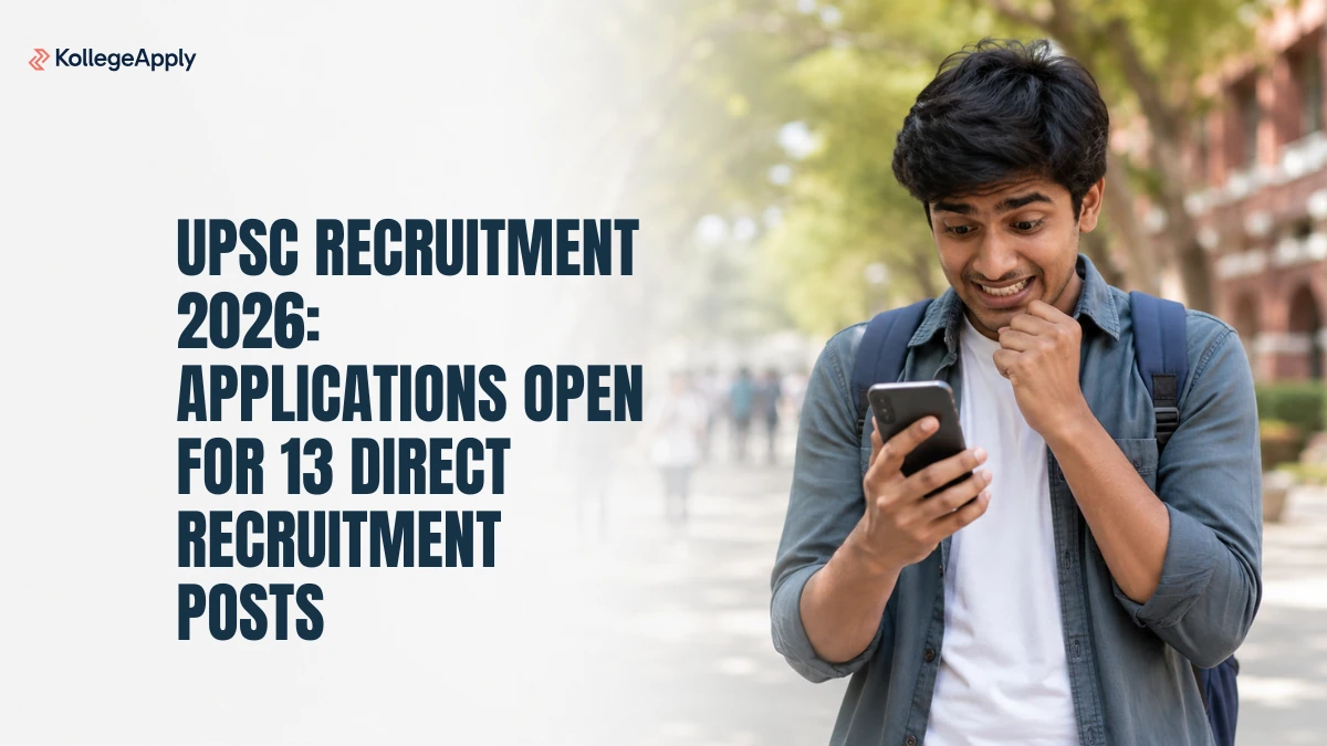 UPSC Recruitment 2026: 13 Posts, Eligibility, Fee and Last Date
