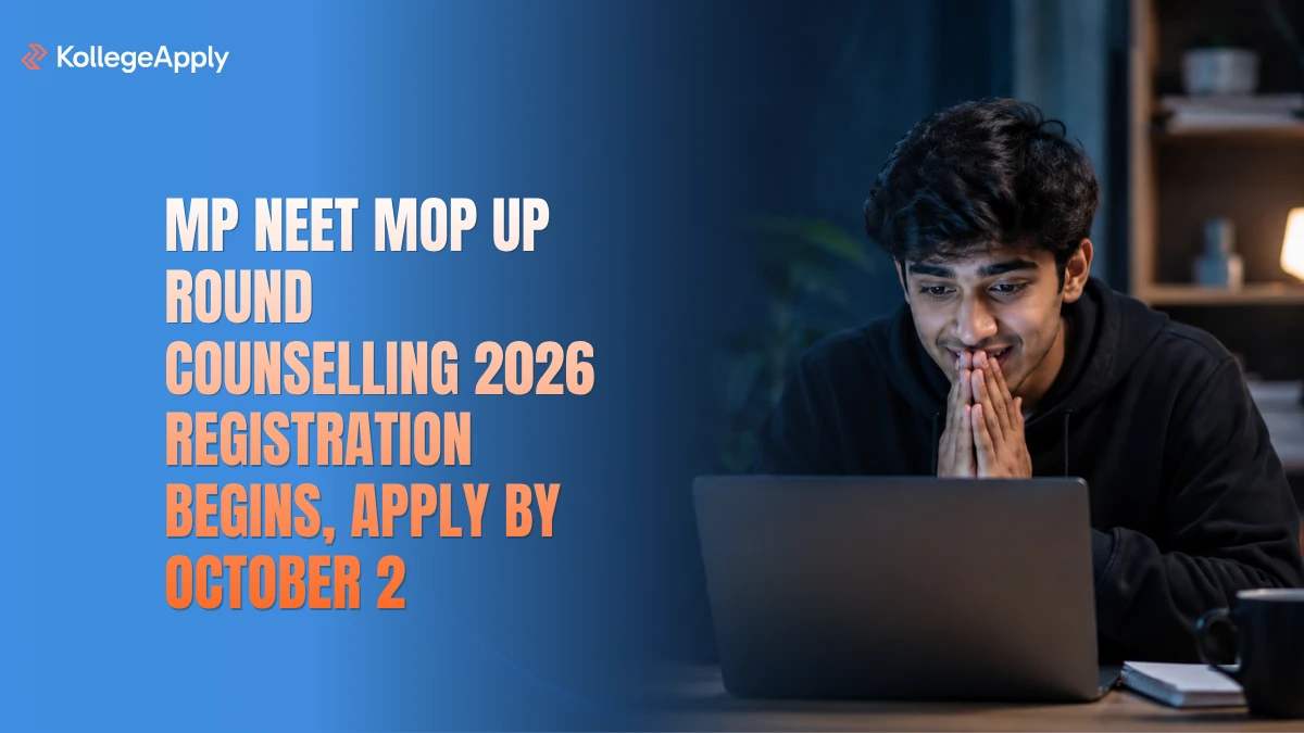 MP NEET Mop Up Round Counselling 2026: Registration Begins, Apply Here