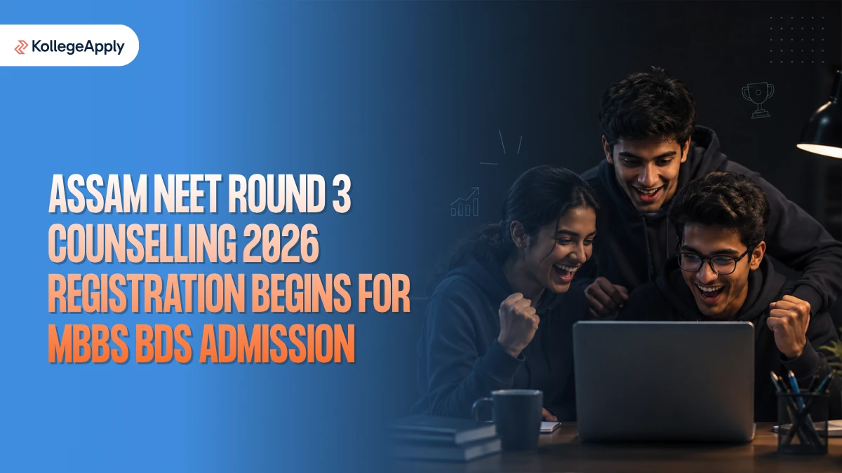 Assam NEET Round 3 Counselling 2026:  Registration Begins Today