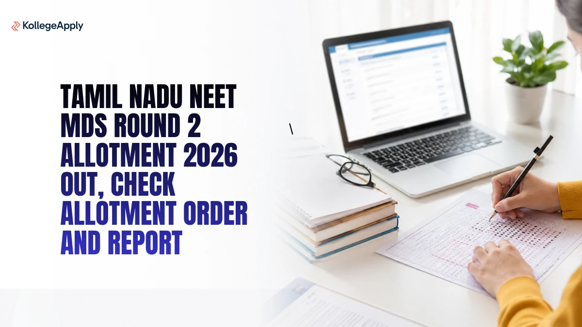 Tamil Nadu NEET MDS: Round 2 Allotment 2026 Out              