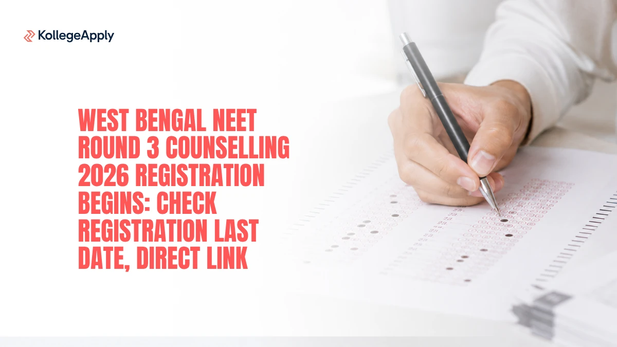 West Bengal NEET Round 3 Counselling 2026: Registration Begins, Check Dates
